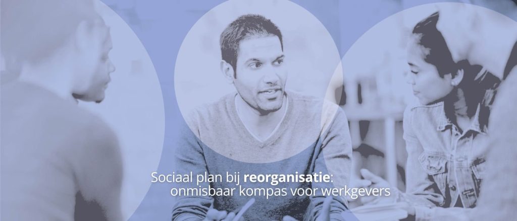 Sociaal plan bij reorganisatie: onmisbaar kompas voor werkgevers cover