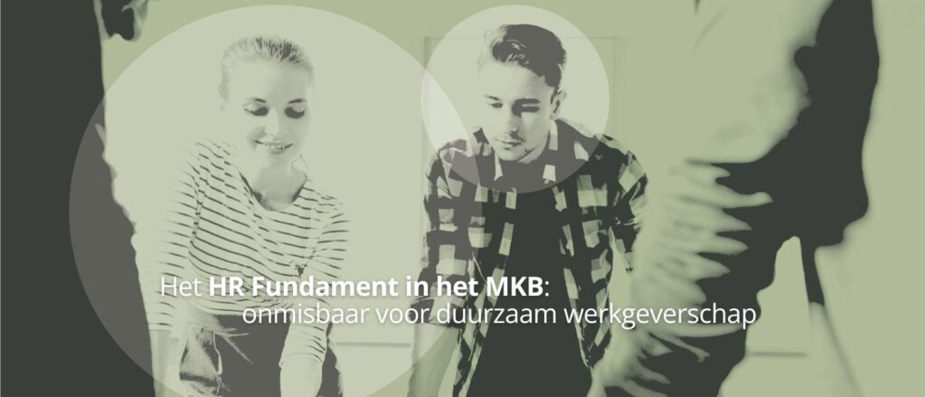 Het HR Fundament in het MKB: onmisbaar voor duurzaam werkgeverschap cover