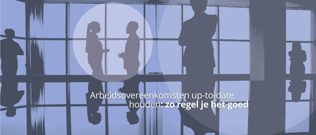 Arbeidsovereenkomsten up-to-date houden: zo regel je het goed cover