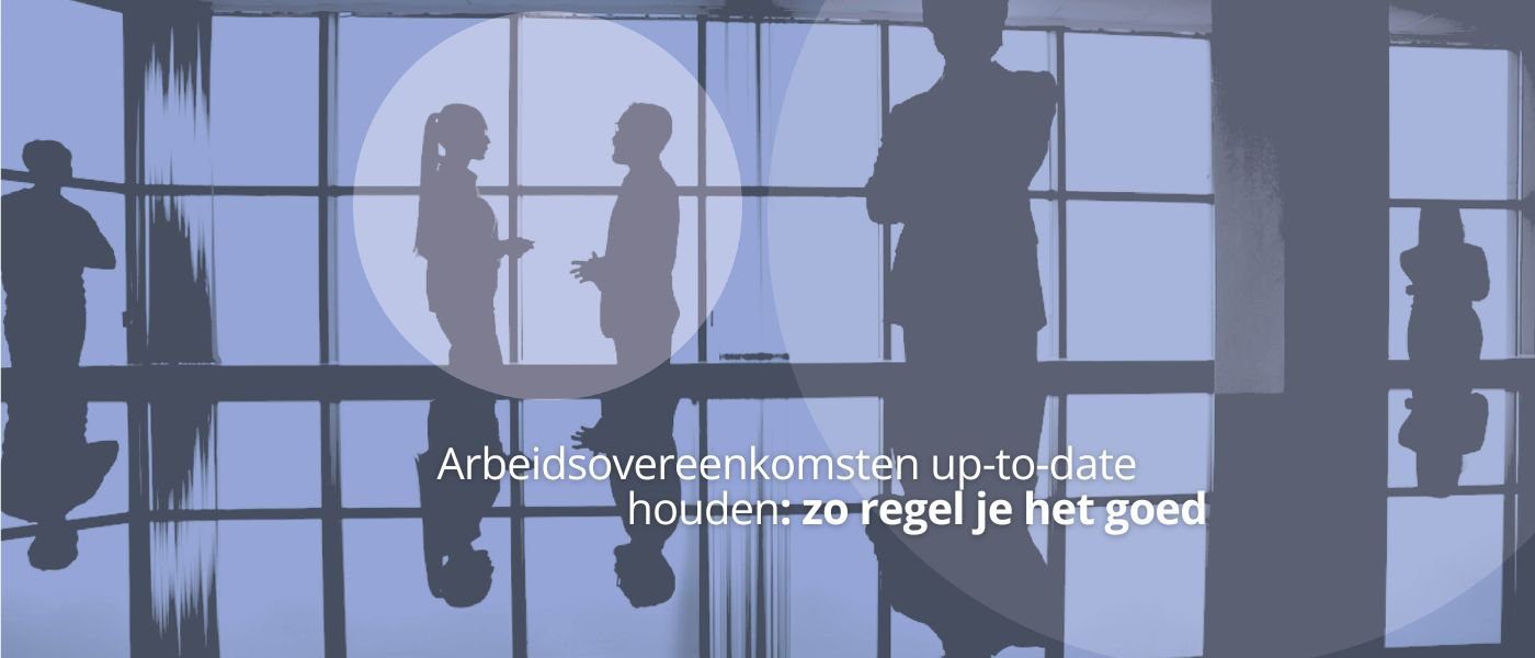 Arbeidsovereenkomsten up-to-date houden: zo regel je het goed cover