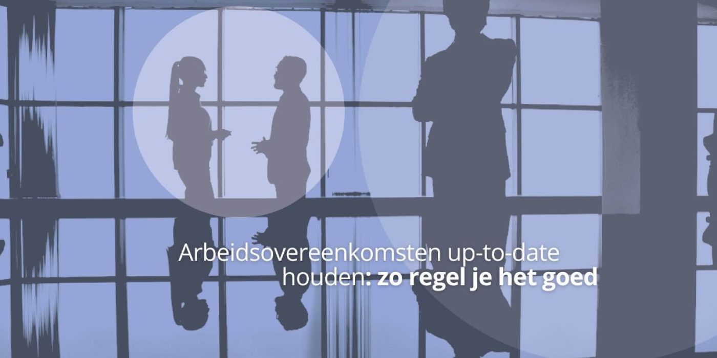 Arbeidsovereenkomsten up-to-date houden: zo regel je het goed cover