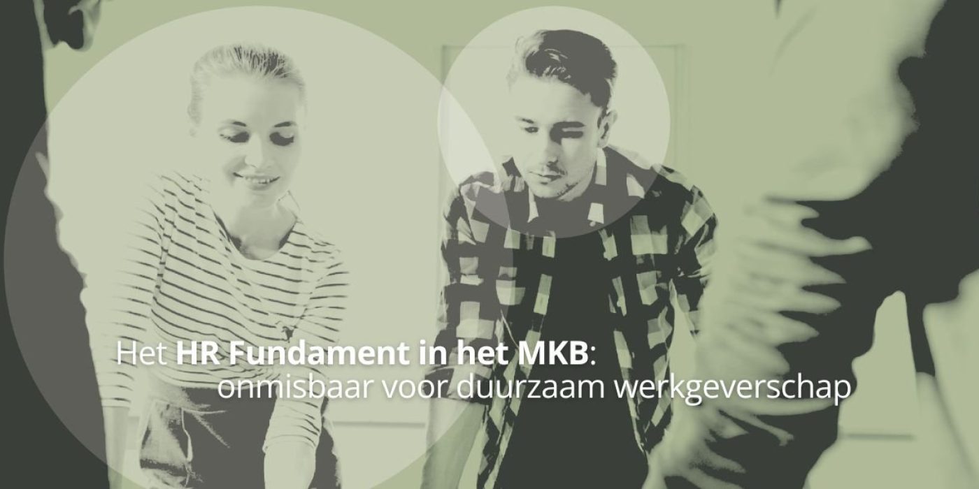 Het HR Fundament in het MKB: onmisbaar voor duurzaam werkgeverschap cover